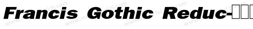 Francis Gothic Reduc字体转换